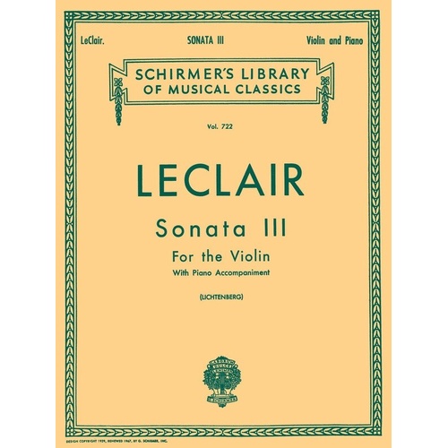Leclair Sonata No 3 D Major for Violin and Piano, 12 Pages, Published by G. Schirmer, Inc.