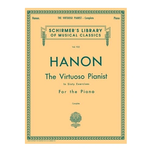 Hanon - The Virtuoso Pianist Complete in 60 Exercises, G. Schirmer, 120 Pages, Piano Technique Guide