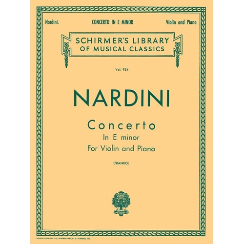 Nardini Concerto in E Minor for Violin and Piano - G. Schirmer, 12 Pages, Schirmer's Library of Musical Classics
