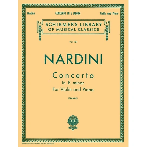 Nardini Concerto in E Minor for Violin and Piano, G. Schirmer, 12 Pages, Schirmer's Library of Musical Classics
