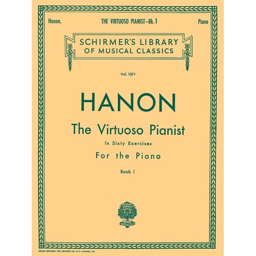 Hanon - The Virtuoso Pianist Book 1, G. Schirmer, Piano, 24 Pages, Schirmer's Library of Musical Classics