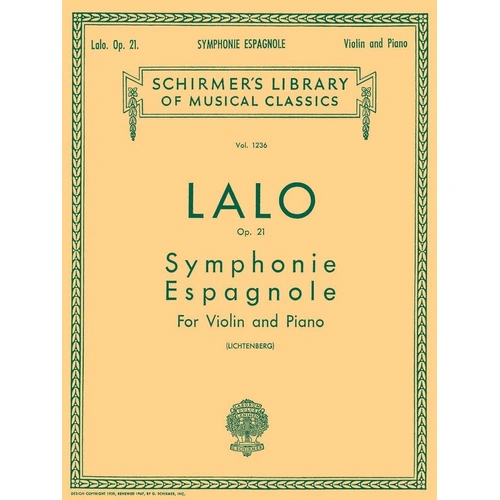 LALO - Symphonie Espagnole Op. 21 for Violin and Piano, 52 Pages, Published by G. Schirmer, Inc.