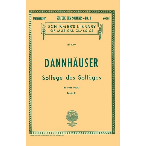 DANNHAUSER Solfege des Solfeges Book 2 for Voice - 72 Pages