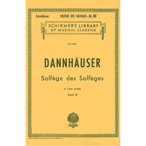 Schirmer - Dannhauser - Solfege Des Solfeges Book 3 Voice