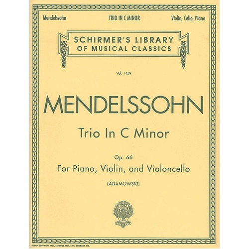 Schirmer - Mendelssohn - Piano Trio C Minor Op 66 Score/Parts