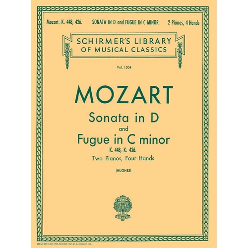 Mozart Sonata K 448 & Fugue K 426 for 2 Pianos 4 Hands, 72 Pages, G. Schirmer
