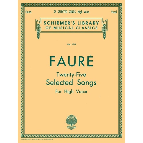 Faure - 25 Selected Songs for High Voice by G. Schirmer, Inc.