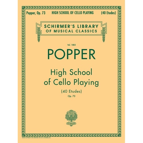 High School of Cello Playing, Op. 73 by Popper - Unaccompanied Cello, 88 Pages, Published by G. Schirmer, Inc.