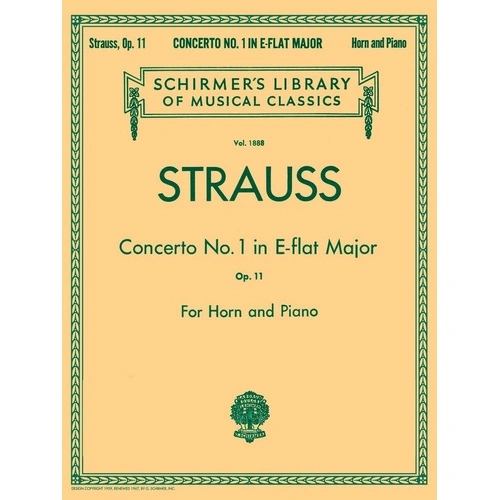 Strauss Concerto No. 1 Op. 11 for French Horn and Piano, 24 Pages, G. Schirmer