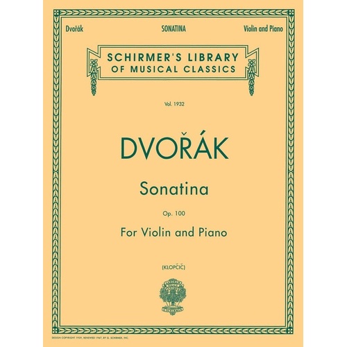 Dvorak Sonatina Op 100 for Violin and Piano, G. Schirmer, 24 Pages, Schirmer's Library of Musical Classics