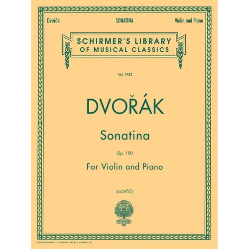 Dvorak Sonatina Op. 100 for Violin and Piano, G. Schirmer, 24 Pages, Schirmer's Library of Musical Classics