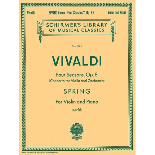 Vivaldi - Spring from the Four Seasons for Violin and Piano, 16 Pages, Published by G. Schirmer, Inc.