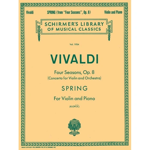 Vivaldi - Spring from the Four Seasons for Violin and Piano, 16 Pages, G. Schirmer, Inc.