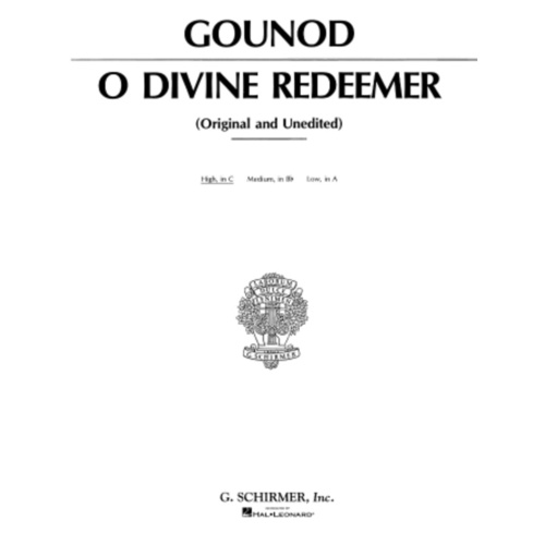 Schirmer - Gounod - O Divine Redeemer High Voice In C