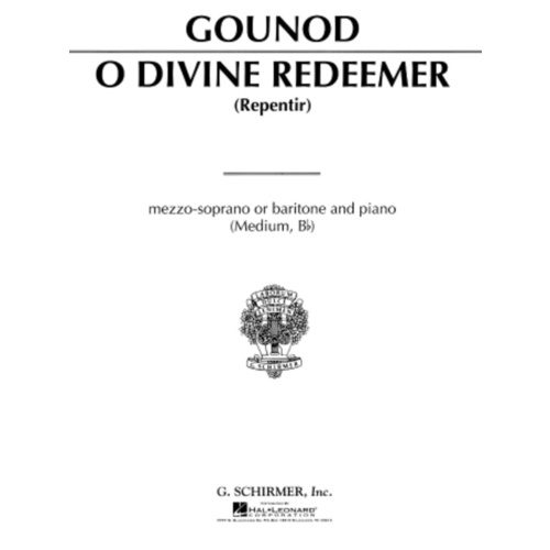 Schirmer - Gounod - O Divine Redeemer Medium Voice In B Flat