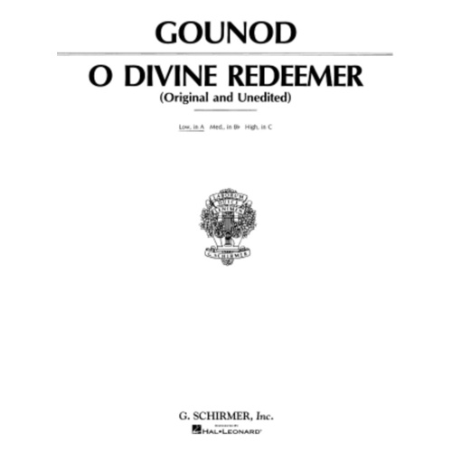 Schirmer - Gounod - O Divine Redeemer Low Voice In A