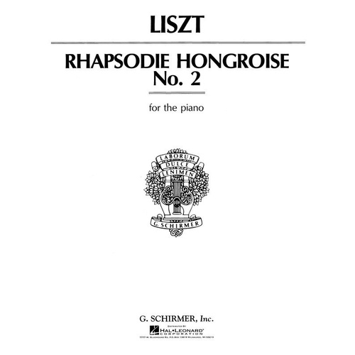 Liszt - Hungarian Rhapsody No. 2 Piano Sheet Music, 20 Pages, G. Schirmer