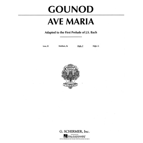 Schirmer - Gounod - Ave Maria Medium High Voice In F