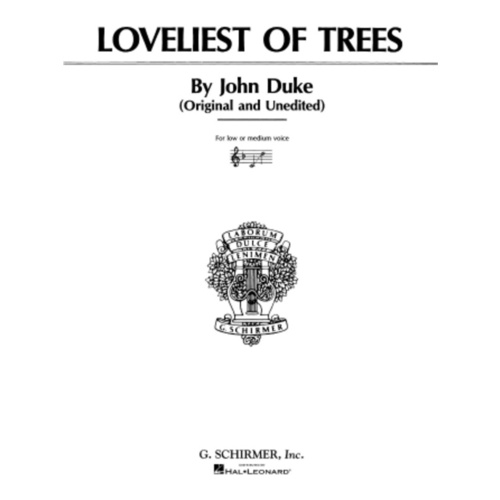 Schirmer - Duke - Loveliest Of Trees Medium/Low Voice/Piano