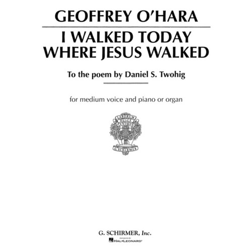 Ohara I Walked Today Where Medium G andPiano 