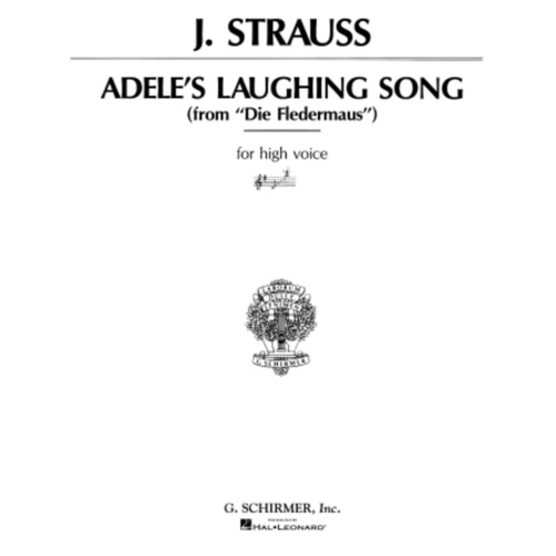 Schirmer - Strauss - Adeles Laughing Song High Voice/Piano