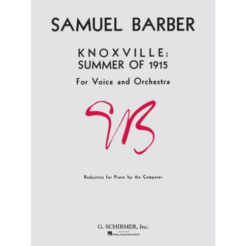Barber Knoxville Summer 1915 Voice/Piano 