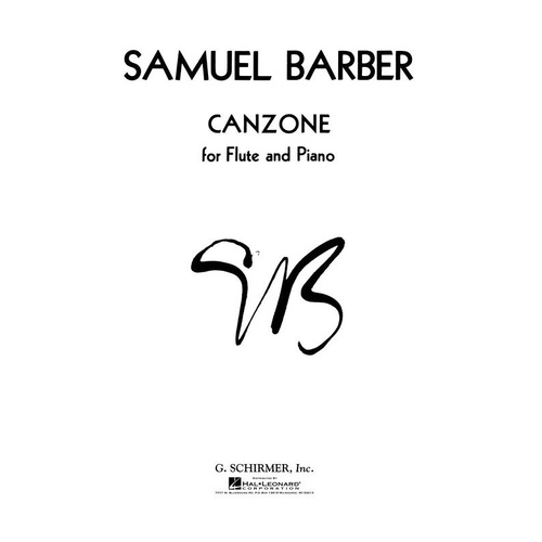 Barber - Canzone for Flute and Piano, Op. 38, 8 Pages, Published by G. Schirmer, Inc.