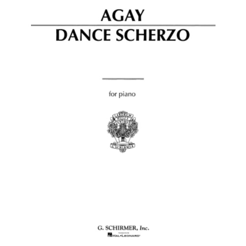 Schirmer - Agay - Dance Scherzo For Piano