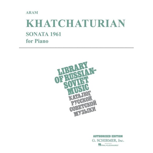 Khachaturian - Sonata for Piano 1961, G. Schirmer, Inc., Piano Solo, 48 Pages