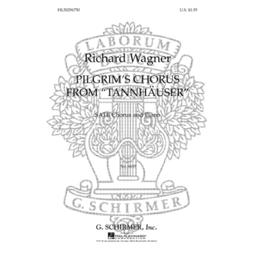 Schirmer - Pilgrims Chorus From Tannhauser SATB