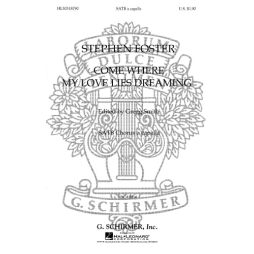 Schirmer - Come Where My Love Lies Dreaming SATB A Cappella