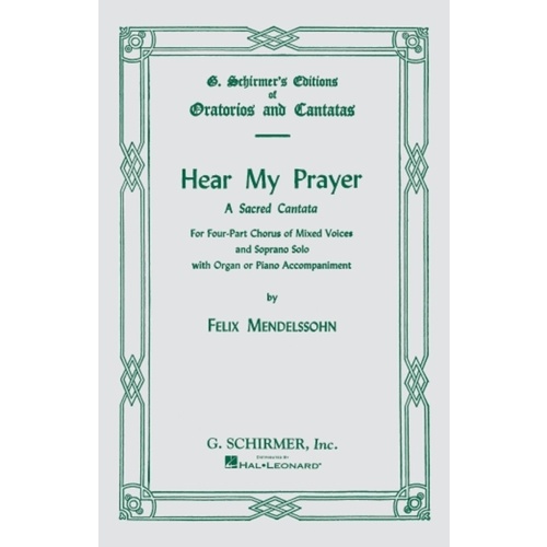 Schirmer - Mendelssohn - Hear My Prayer Vocal Score