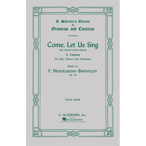 Schirmer - Mendelssohn - Come Let Us Sing Psalm 95 Vocal Score