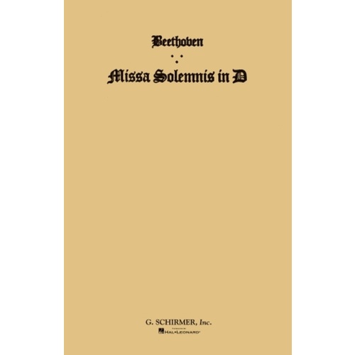 Schirmer - Beethoven - Missa Solemnis SATB Vocal Score