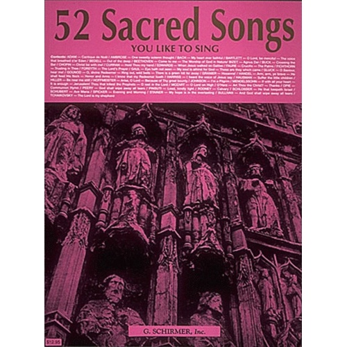 Schirmer - 52 Sacred Songs You Like To Sing