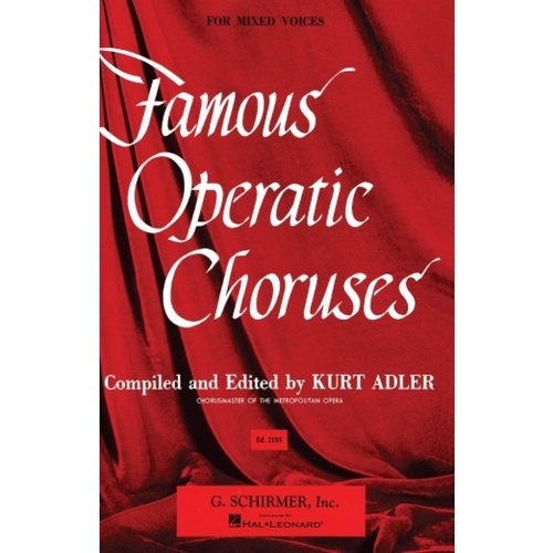 Schirmer - Famous Operatic Choruses SATB
