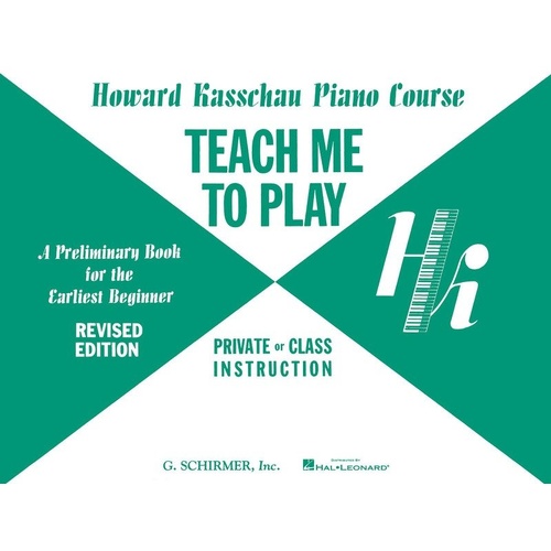 Kasschau Teach Me to Play Piano - Preliminary Beginner Book, 48 Pages, G. Schirmer