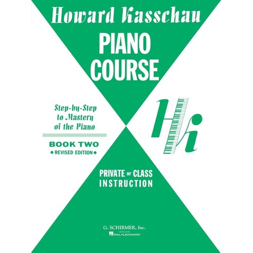 Kasschau Piano Course Book 2 by G. Schirmer, Inc., 64 Pages, Focus on Expression and Famous Pieces