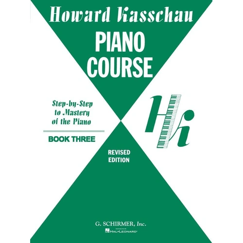 Kasschau Piano Course Book 3 by G. Schirmer, Inc. - 76 Pages, Focus on Technical Skills
