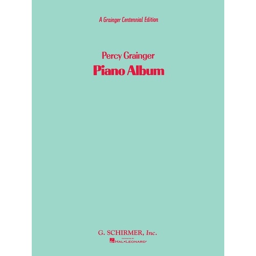A Percy Grainger Piano Album (Softcover Book)