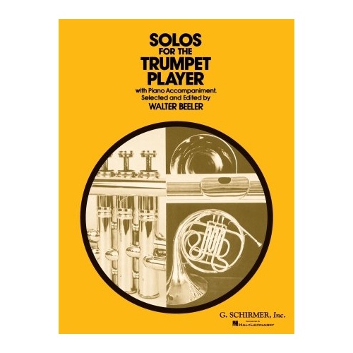Solos for the Trumpet Player - Trumpet/Piano, G. Schirmer, 88 Pages