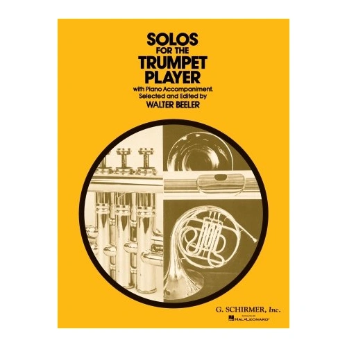 Solos for the Trumpet Player - Trumpet/Piano, G. Schirmer, 88 Pages