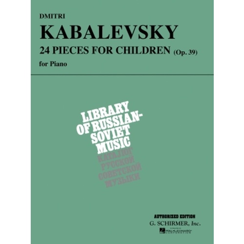 Kabalevsky 24 Pieces For Children Op 39 Piano (Softcover Book)