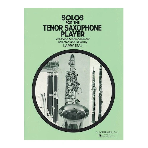 Solos for the Tenor Saxophone Player by G. Schirmer, Inc. - 76 pages of classical pieces for saxophone.