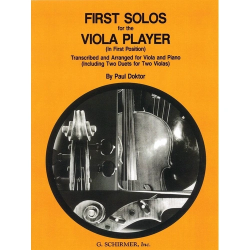 First Solos for the Viola Player by G. Schirmer, Inc. - 36 pages of viola music including works by Haydn, Gluck, and more.