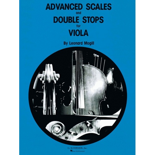 Schirmer - Mogill - Advanced Scales And Double Stops For Viola