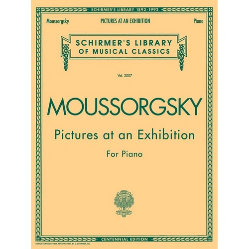 Mussorgsky - Pictures at an Exhibition for Piano, 56 Pages, G. Schirmer Edition