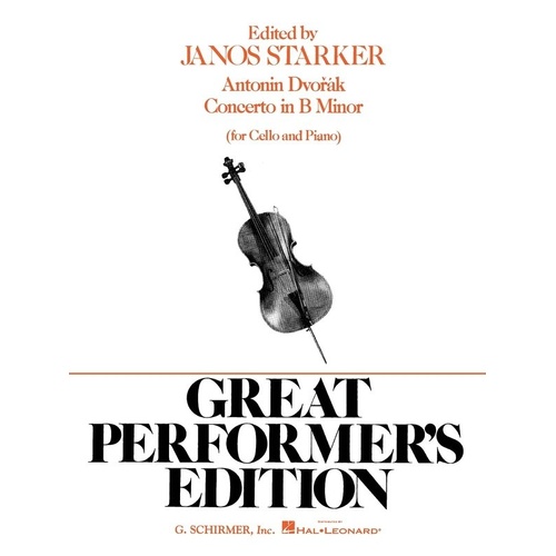 Dvorak Concerto in B Minor Op. 104 for Cello and Piano, Great Performer's Edition, 60 Pages, G. Schirmer Publisher