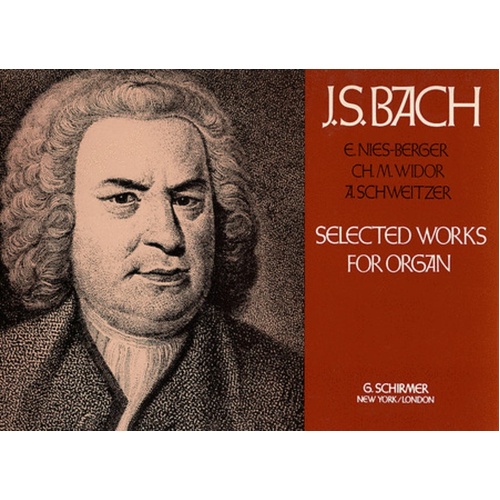 Bach Selected Works For Organ 