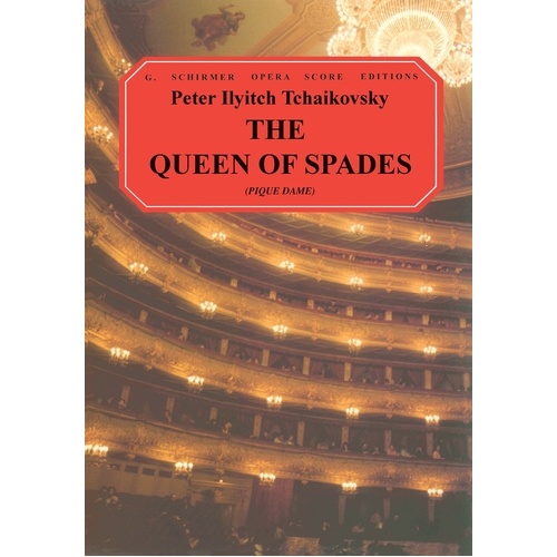 Schirmer - Tchaikovsky - Queen Of Spades Vocal Score